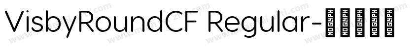 VisbyRoundCF Regular字体转换